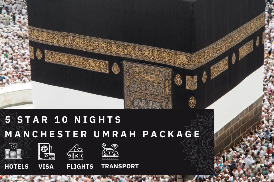 10 Nights 5 Star Manchester Umrah Package