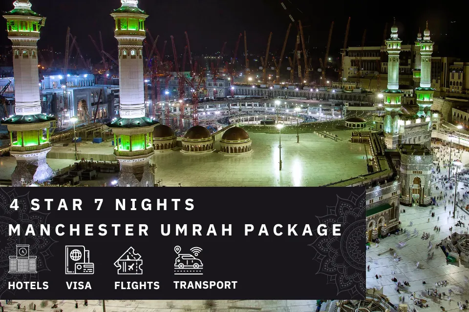 7 Nights 4 Star Manchester Umrah Package